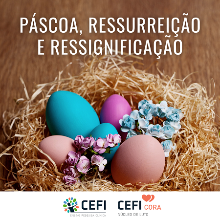 Páscoa, Ressurreição e Ressignificação