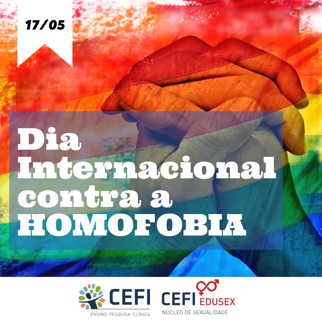Dia Internacional contra a HOMOFOBIA