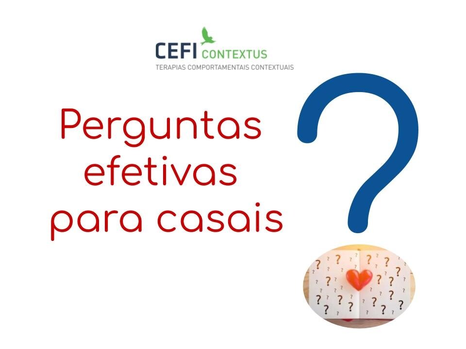 PERGUNTAS EFETIVAS PARA CASAIS - CEFI ContextusCEFI Contextus