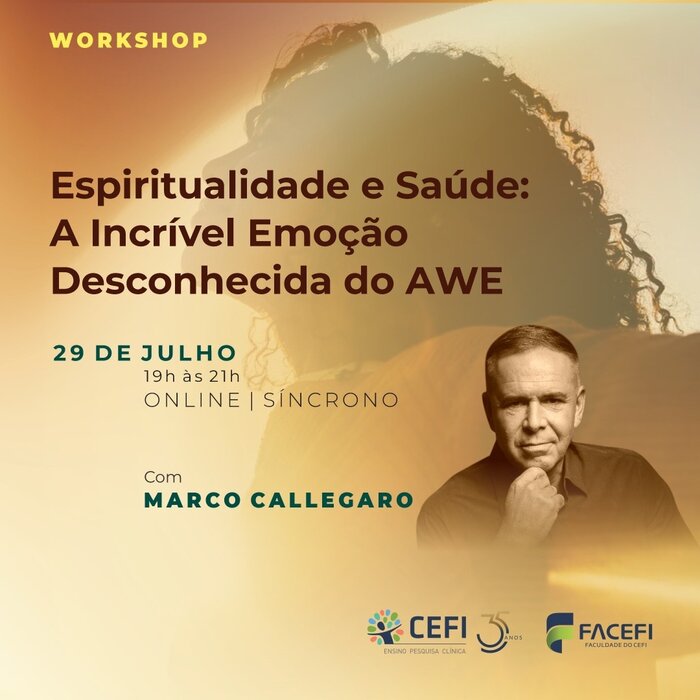 Espiritualidade e Saúde: a Incrível Emoção Desconhecida do Awe